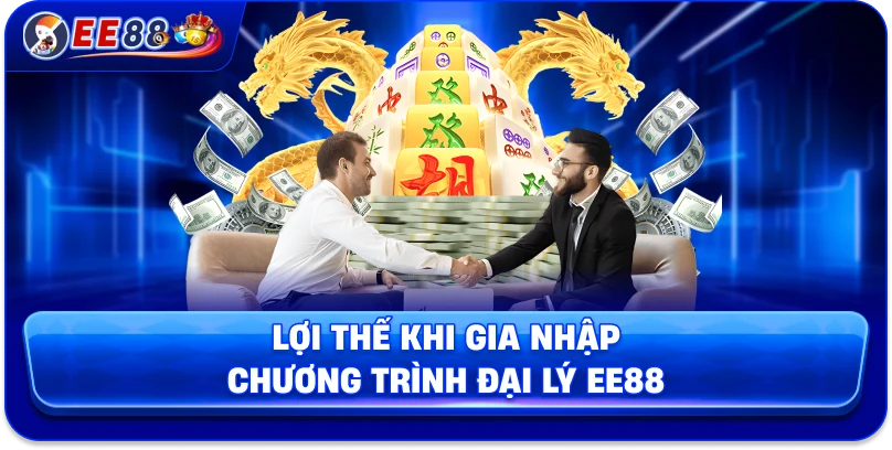Lợi thế khi trở thành đại lý EE88