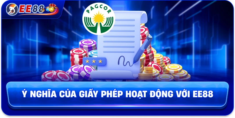 Ý nghĩa của giấy phép hoạt động với EE88